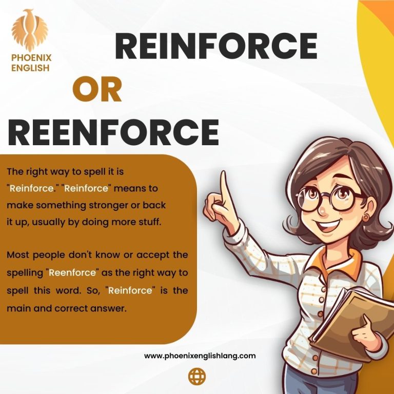 Reinforce Vs Reenforce Differences Examples Phoenix English