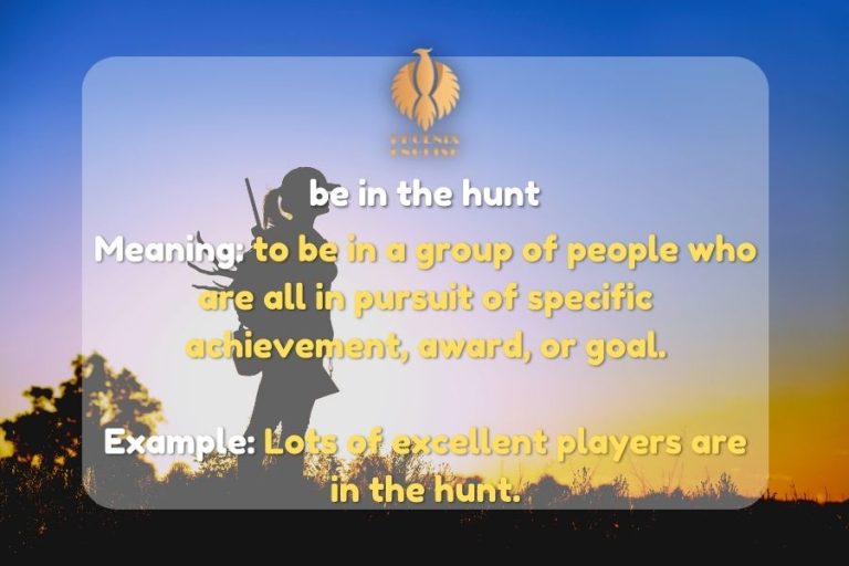 Complete list of Hunting Phrases and Idioms Phoenix English