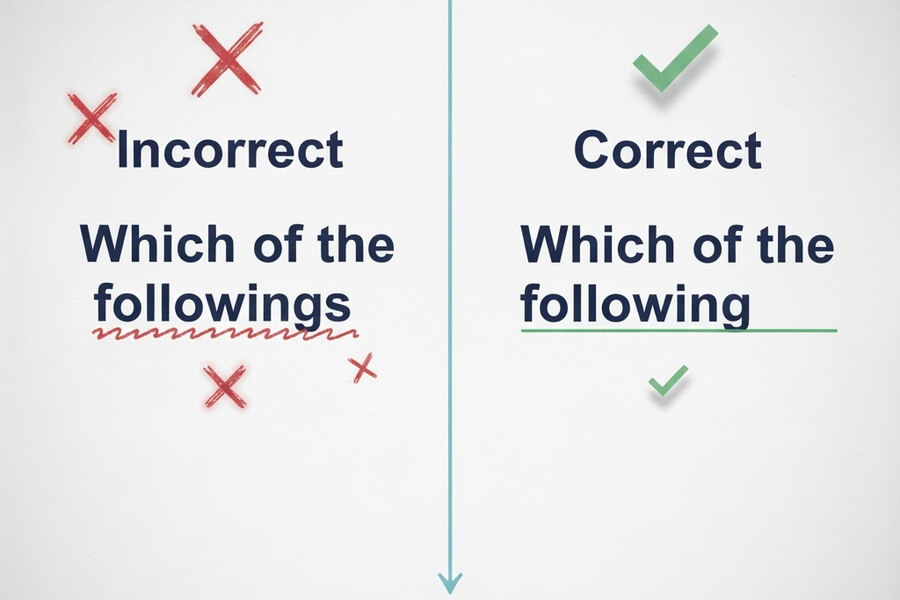 Common mistake which of the followings vs correct which of the following
