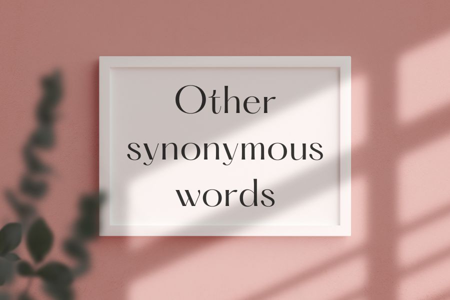 Other synonymous words