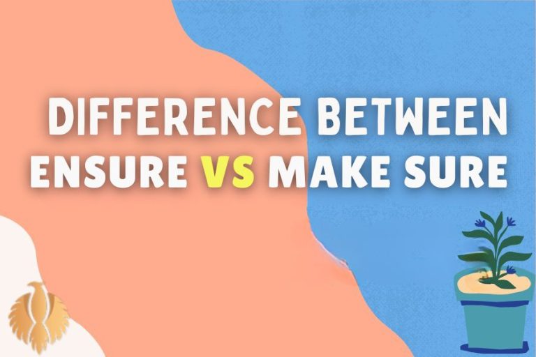 difference-between-ensure-vs-make-sure-2024-phoenix-english