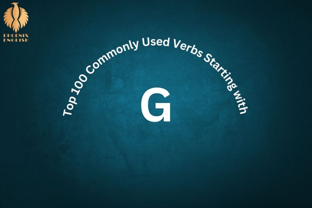 a featured image for Top 100 Commonly Used Verbs Starting with G