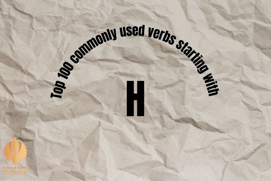 a featured image for Top 100 commonly used verbs starting with H