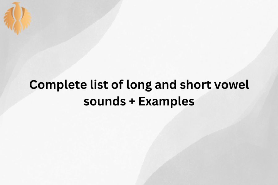 a featured image for Complete list of long and short vowel sounds + Examples