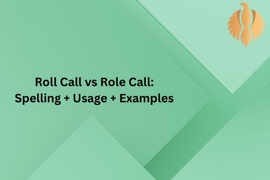 a featured image for Roll Call vs Role Call: Spelling + Usage + Examples