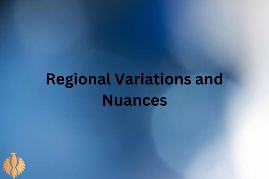 a image about Regional Variations and Nuances