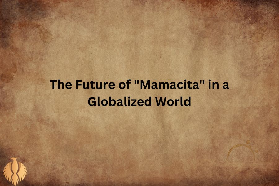 a photo for The Future of "Mamacita" in a Globalized World