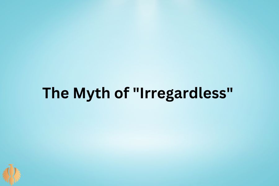 a pic about The Myth of "Irregardless" 