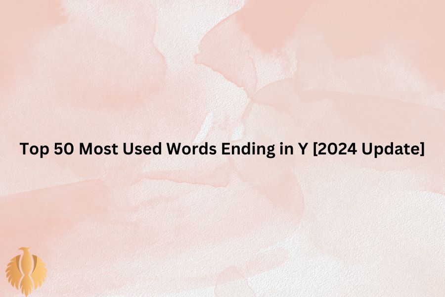 a featured image for Top 50 Most Used Words Ending in Y [2024 Update]