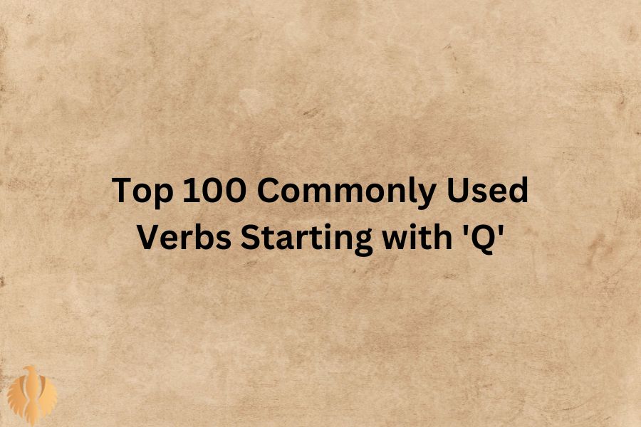 a pic forTop 100 Commonly Used Verbs Starting with 'Q'