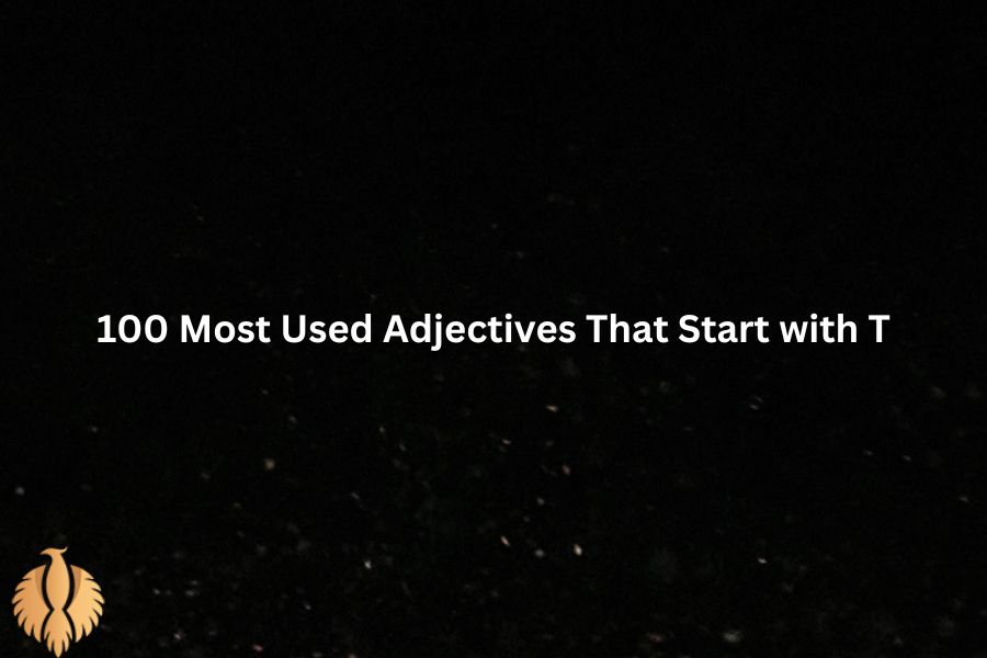 a featured image for 100 Most Used Adjectives That Start with T