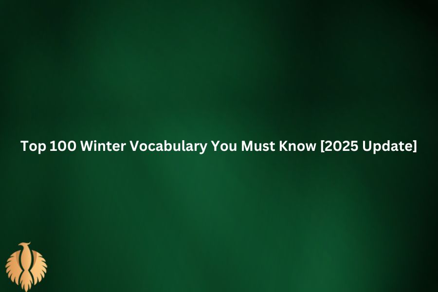 a featured image for Top 100 Winter Vocabulary You Must Know [2025 Update]