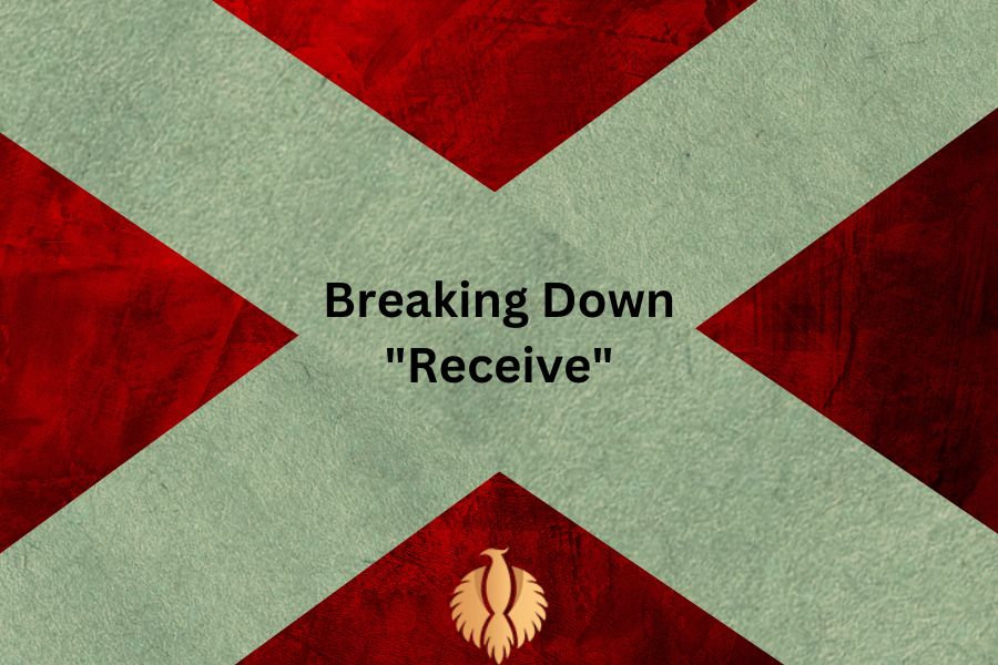 a pic for Breaking Down "Receive"