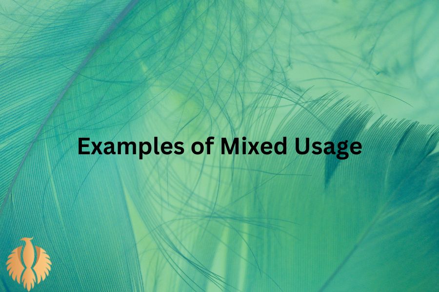 a pic about Examples of Mixed Usage