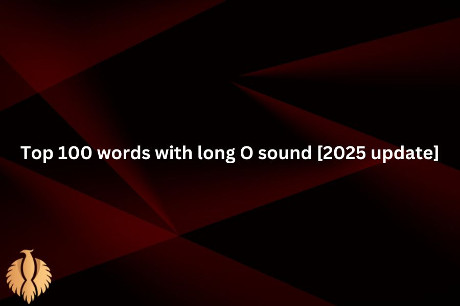 a featured image about Top 100 words with long O sound [2025 update]