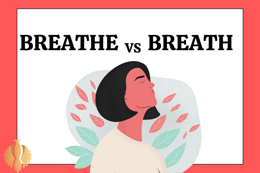 Breathe Vs Breath