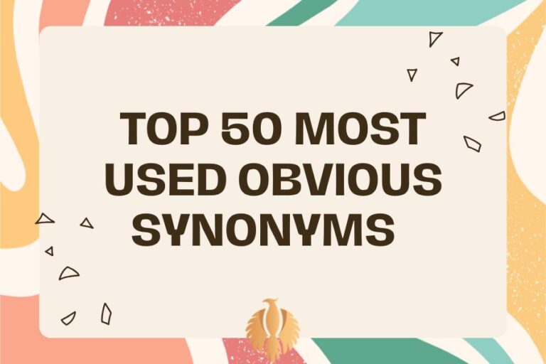 Top 50 Most Used Obvious Synonyms In 2025